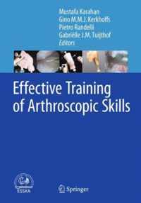 Effective Training of Arthroscopic Skills