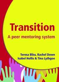 Transition - A Peer Mentoring System