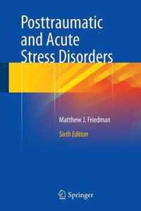 Posttraumatic and Acute Stress Disorders