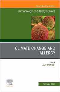 Climate Change and Allergy, An Issue of Immunology and Allergy Clinics of North America