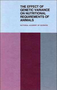 The Effect of Genetic Variance on Nutritional Requirements of Animals