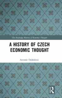 A History of Czech Economic Thought