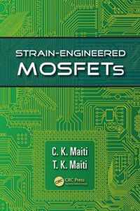 Strain-Engineered MOSFETs