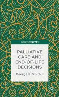 Palliative Care and End-of-Life Decisions