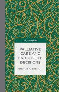 Palliative Care and End-of-Life Decisions