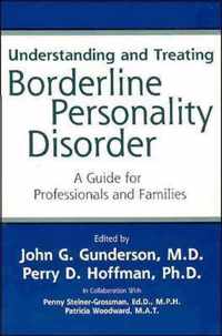 Understanding and Treating Borderline Personality Disorder