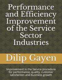 Performance and Efficiency Improvement of the Service Sector Industries