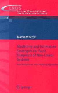 Modelling and Estimation Strategies for Fault Diagnosis of Non-Linear Systems