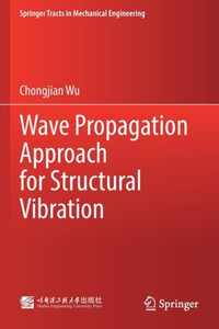 Wave Propagation Approach for Structural Vibration