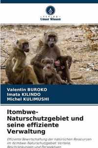 Itombwe-Naturschutzgebiet und seine effiziente Verwaltung