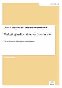 Marketing im liberalisierten Strommarkt