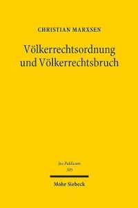 Voelkerrechtsordnung und Voelkerrechtsbruch