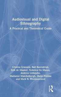 Audiovisual and Digital Ethnography