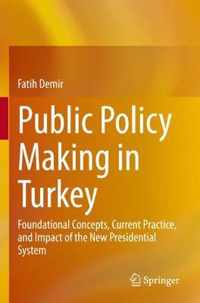 Public Policy Making in Turkey