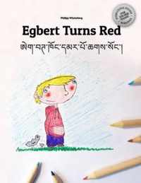 Egbert Turns Red/