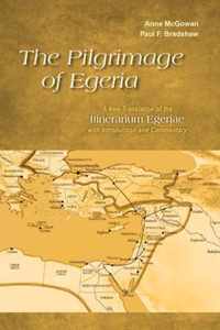 The Pilgrimage of Egeria