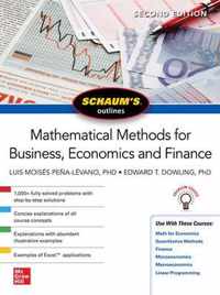 Schaum's Outline of Mathematical Methods for Business, Economics and Finance, Second Edition