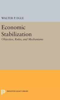 Economic Stabilization - Objective, Rules, and Mechanisms