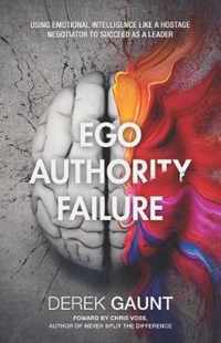 Ego, Authority, Failure