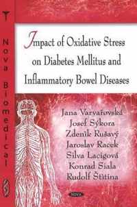 Impact of Oxidative Stress on Diabetes Mellitus & Inflammatory Bowel Diseases