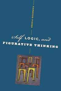 Self, Logic, and Figurative Thinking