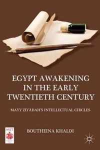 Egypt Awakening in the Early Twentieth Century