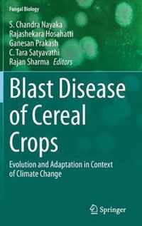 Blast Disease of Cereal Crops