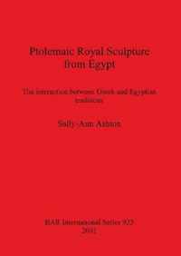 Ptolemaic Royal Sculpture from Egypt