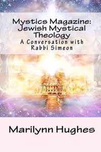 Mystics Magazine: Jewish Mystical Theology