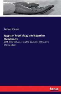 Egyptian Mythology and Egyptian Christianity