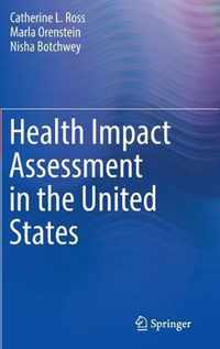 Health Impact Assessment in the United States