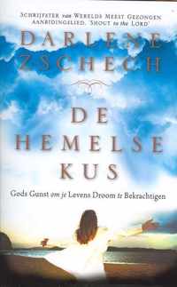 Zschech, Hemelse kus