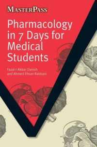 Pharmacology in 7 Days for Medical Students