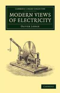 Modern Views of Electricity