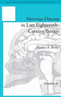 Nervous Disease in Late Eighteenth-Century Britain