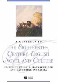 A Companion to the Eighteenth-Century English Novel and Culture