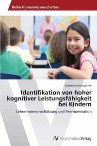 Identifikation von hoher kognitiver Leistungsfahigkeit bei Kindern