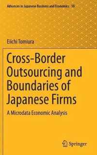 Cross-Border Outsourcing and Boundaries of Japanese Firms