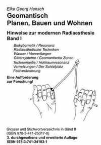 Geomantisch Planen, Bauen und Wohnen, Band I