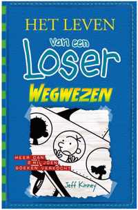 Het leven van een Loser 12 -   Wegwezen