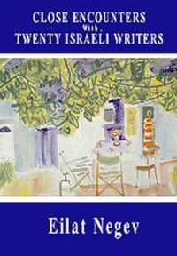 Close Encounters with Twenty Israeli Writers