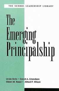 Emerging Principalship, The