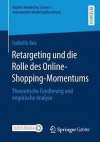 Retargeting und die Rolle des Online Shopping Momentums