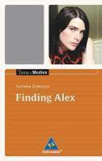 Finding Alex: Textausgabe mit Materialien