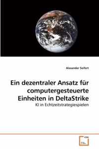 Ein dezentraler Ansatz fur computergesteuerte Einheiten in DeltaStrike