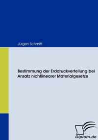 Bestimmung der Erddruckverteilung bei Ansatz nichtlinearer Materialgesetze