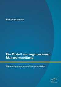 Ein Modell zur angemessenen Managervergutung