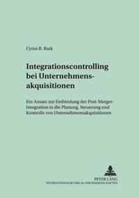 Integrationscontrolling Bei Unternehmensakquisitionen