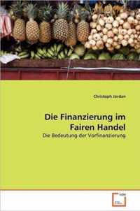 Die Finanzierung im Fairen Handel