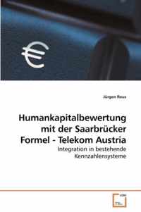 Humankapitalbewertung mit der Saarbrucker Formel - Telekom Austria